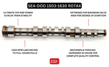 Load image into Gallery viewer, KELFORD  CAMS TURBO 232-C | 1503 1630 Rotax 4-TEC  SEADOO 325/300
